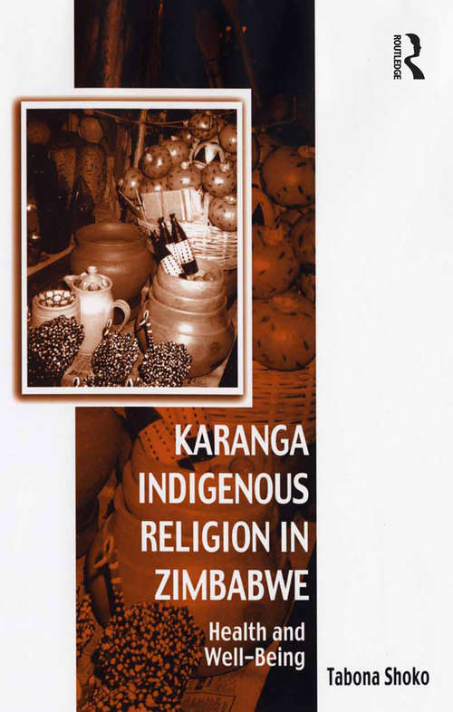Book cover of Karanga Indigenous Religion in Zimbabwe: Health and Well-Being (Vitality of Indigenous Religions)