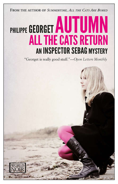 Book cover of Autumn, All the Cats Return: An Inspector Sebag Mystery