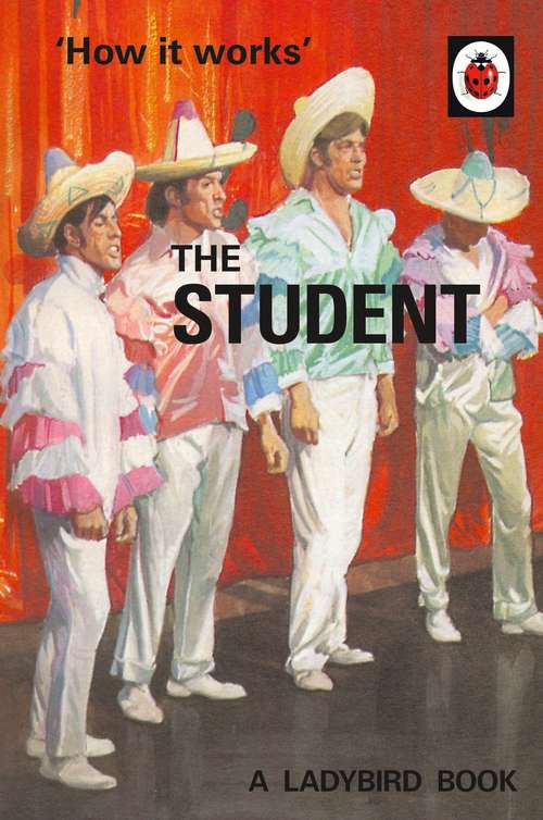 Book cover of How it Works: The Student (Ladybirds for Grown-Ups)