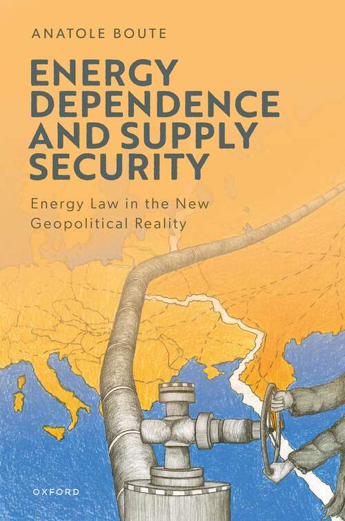 Book cover of Energy Dependence and Supply Security