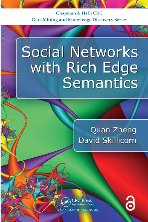 Book cover of Social Networks with Rich Edge Semantics (Chapman & Hall/CRC Data Mining and Knowledge Discovery Series)