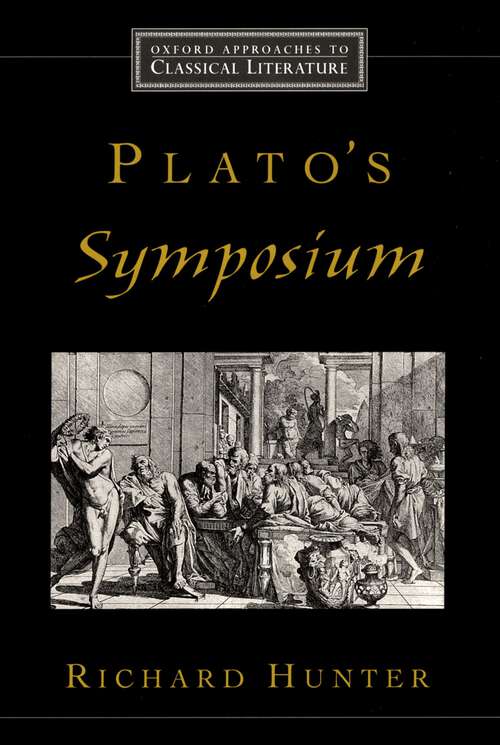 Book cover of Plato's Symposium (Oxford Approaches to Classical Literature)
