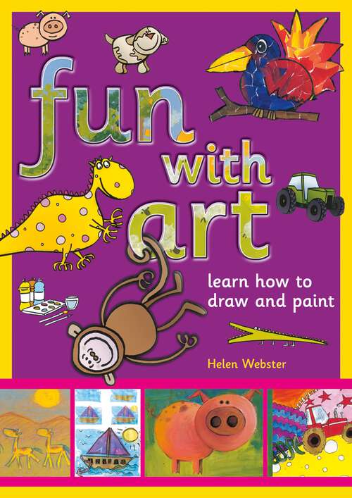 Book cover of Fun With Art: Learn how to draw and paint