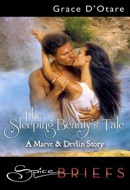 Book cover of The Sleeping Beauty's Tale (ePub First edition) (Mills And Boon Spice Briefs Ser.)