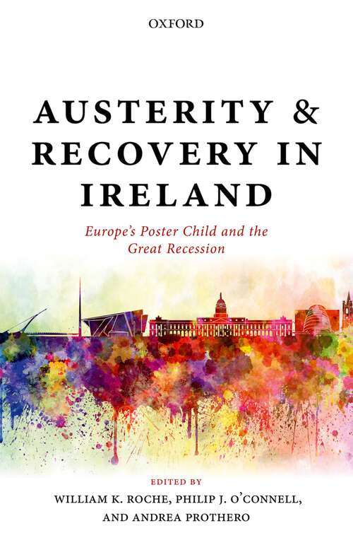 Book cover of Austerity and Recovery in Ireland: Europe's Poster Child and the Great Recession