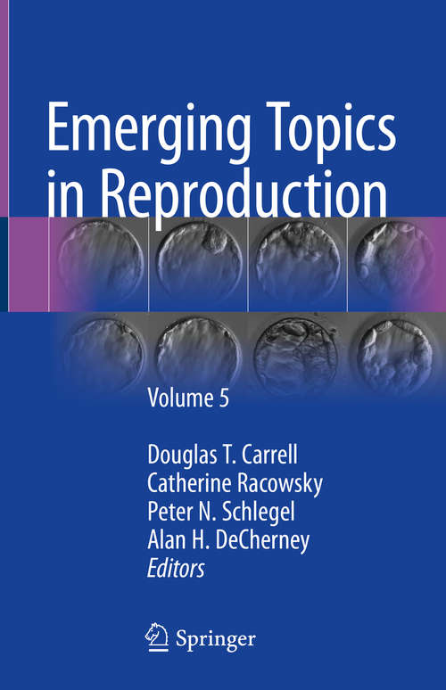 Book cover of Emerging Topics in Reproduction: Volume 5
