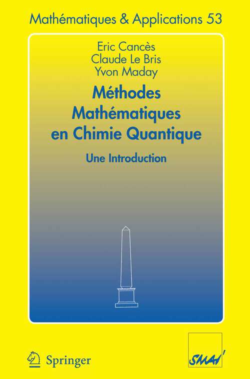Book cover of Méthodes mathématiques en chimie quantique. Une introduction: Une Introduction (2006) (Mathématiques et Applications #53)