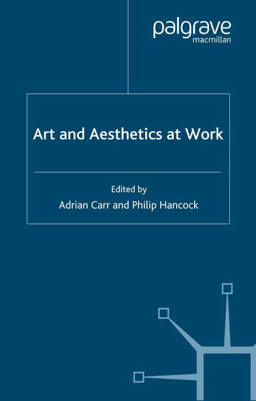 Book cover of Art and Aesthetics at Work (2003)