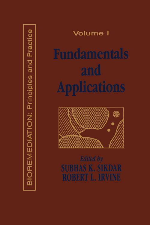 Book cover of Fundamentals and Applications of Bioremediation: Principles, Volume I