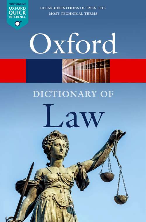 Book cover of A Dictionary of Law (Oxford Quick Reference)