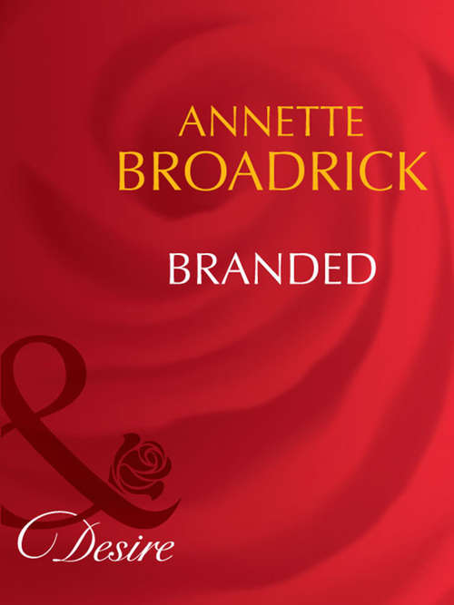 Book cover of Branded (ePub First edition) (The Crenshaws of Texas #1)