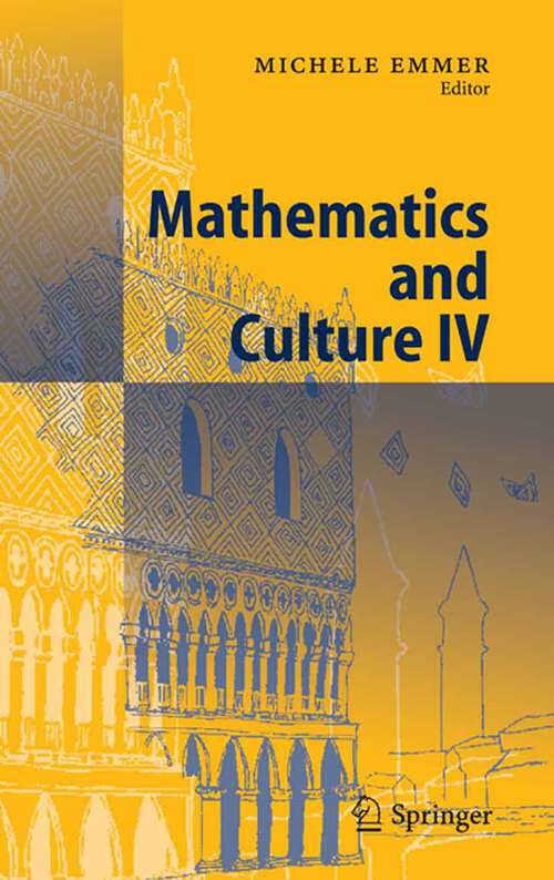 Book cover of Mathematics and Culture IV (2007)