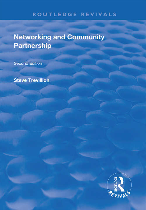 Book cover of Networking and Community Partnership: Second Edition (Routledge Revivals)