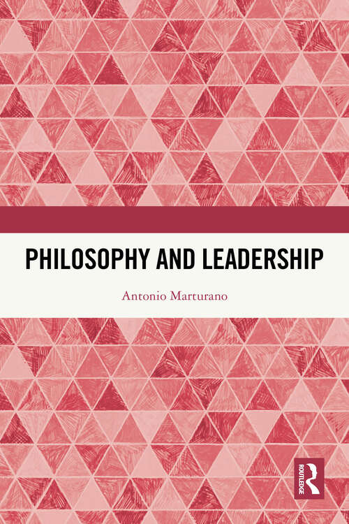 Book cover of Philosophy and Leadership