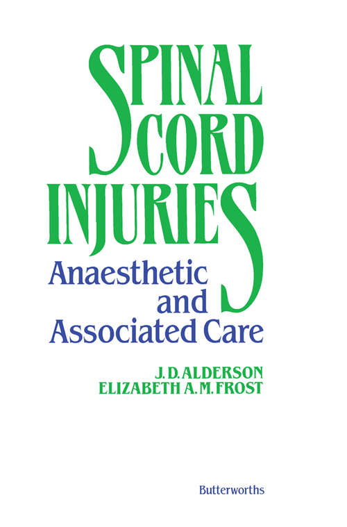 Book cover of Spinal Cord Injuries: Anaesthetic and Associated Care