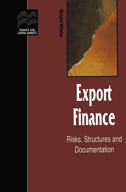 Book cover of Export Finance: Risks, Structures, and Documentation (1st ed. 1995) (Finance and Capital Markets Series)