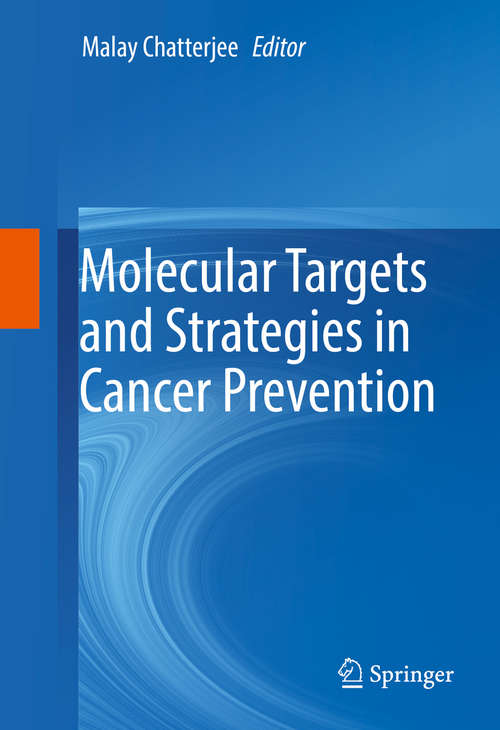 Book cover of Molecular Targets and Strategies in Cancer Prevention (1st ed. 2016)