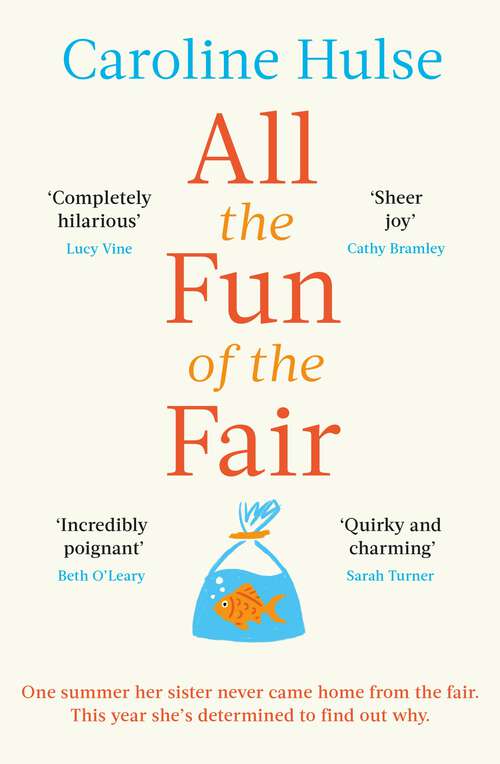 Book cover of All the Fun of the Fair: A hilarious, brilliantly original coming-of-age story that will capture your heart