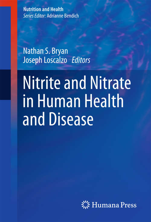 Book cover of Nitrite and Nitrate in Human Health and Disease (2011) (Nutrition and Health)