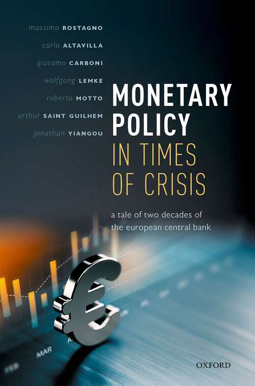 Book cover of Monetary Policy in Times of Crisis: A Tale of Two Decades of the European Central Bank