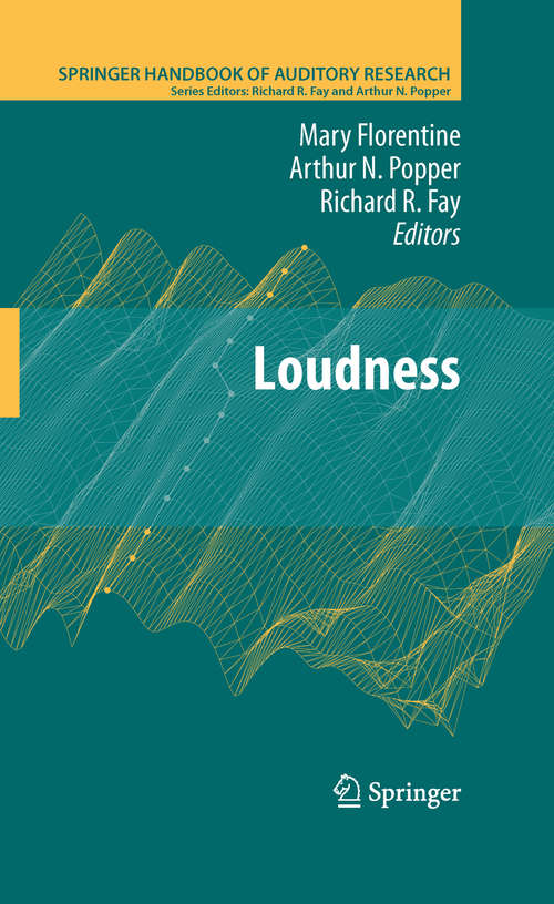 Book cover of Loudness (2011) (Springer Handbook of Auditory Research #37)