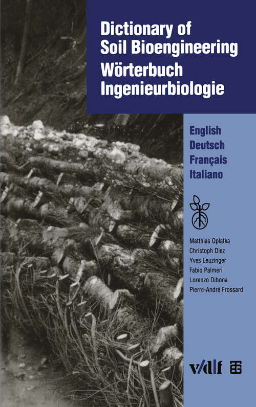 Book cover of Dictionary of Soil Bioengineering Wörterbuch Ingenieurbiologie: English/Deutsch/Français/Italiano (1996)