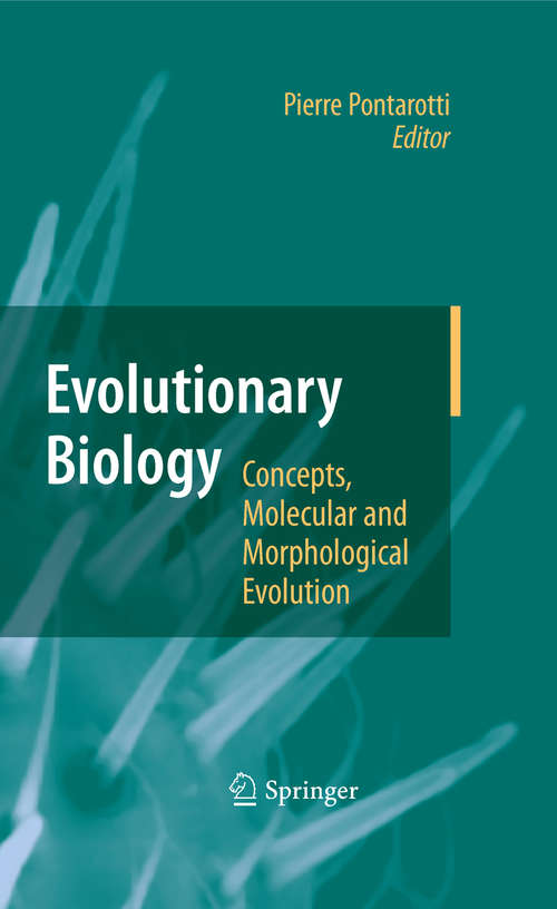 Book cover of Evolutionary Biology - Concepts, Molecular and Morphological Evolution: Concepts, Molecular And Morphological Evolution (2010)