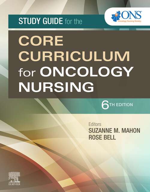 Book cover of Study Guide for the Core Curriculum for Oncology Nursing E-Book: Study Guide for the Core Curriculum for Oncology Nursing E-Book (6)