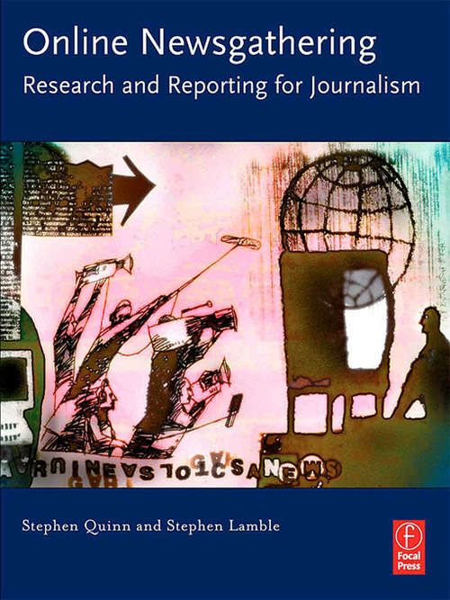 Book cover of Online Newsgathering: Research and Reporting for Journalism