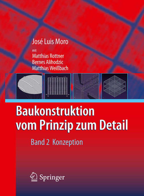 Book cover of Baukonstruktion - vom Prinzip zum Detail: Band 2 Konzeption (2009)