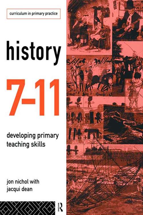 Book cover of History 7-11: Developing Primary Teaching Skills