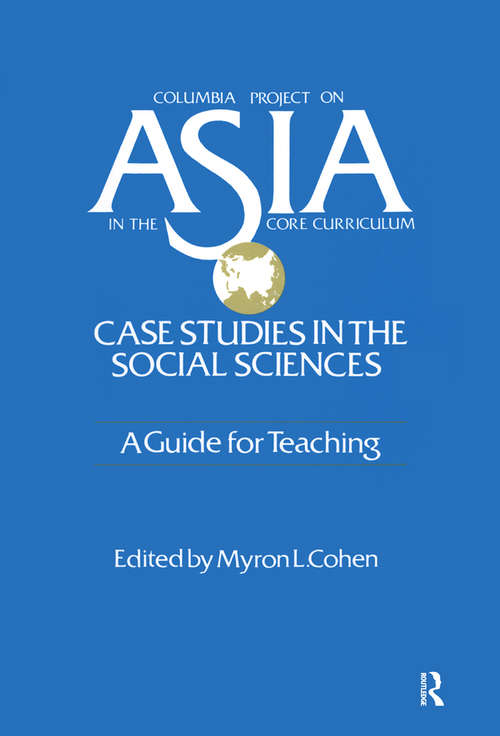 Book cover of Asia: Case Studies in the Social Sciences - A Guide for Teaching