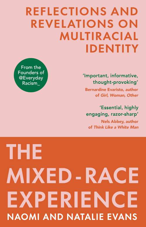 Book cover of The Mixed-Race Experience: Reflections and Revelations on Multicultural Identity