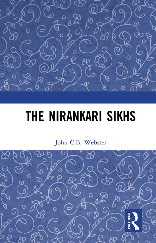 Book cover of The Nirankari Sikhs