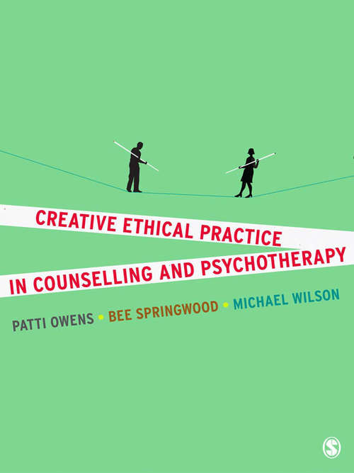 Book cover of Creative Ethical Practice in Counselling & Psychotherapy