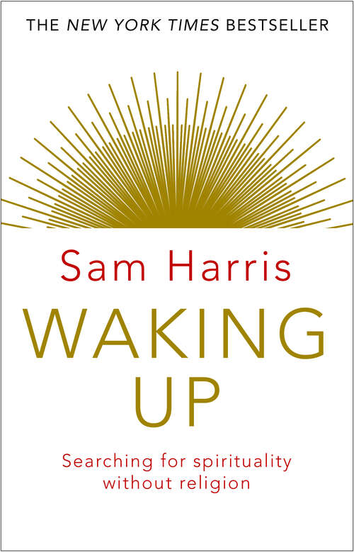 Book cover of Waking Up: Searching for Spirituality Without Religion