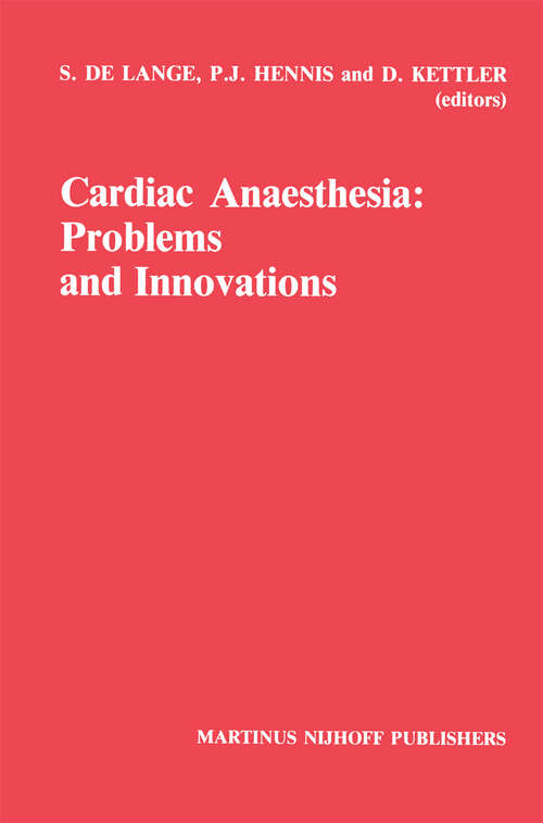 Book cover of Cardiac Anaesthesia: Problems and Innovations (1986) (Developments in Critical Care Medicine and Anaesthesiology #12)