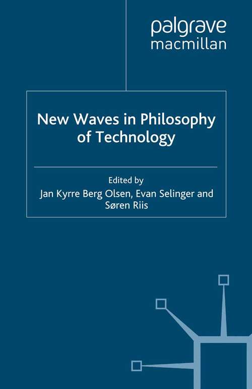 Book cover of New Waves in Philosophy of Technology (2009) (New Waves in Philosophy)
