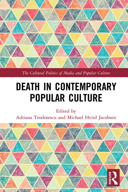 Book cover of Death in Contemporary Popular Culture (The Cultural Politics of Media and Popular Culture)