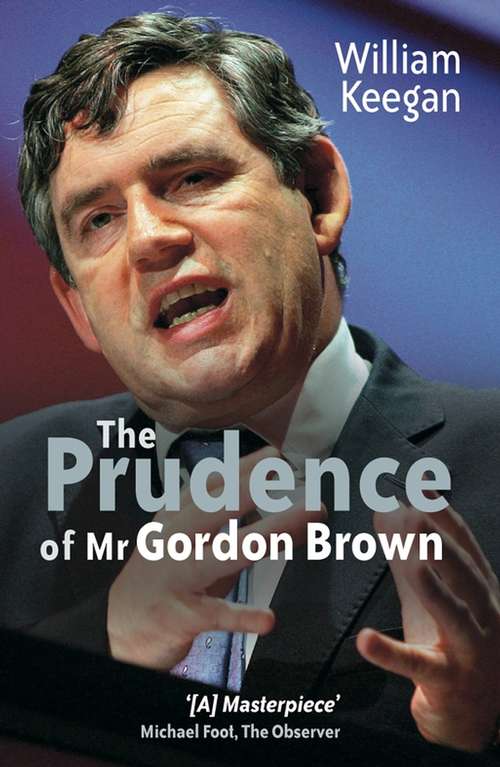 Book cover of The Prudence of Mr. Gordon Brown