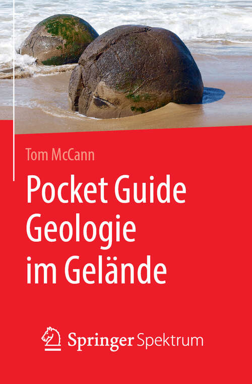 Book cover of Pocket Guide Geologie im Gelände (1. Aufl. 2019)