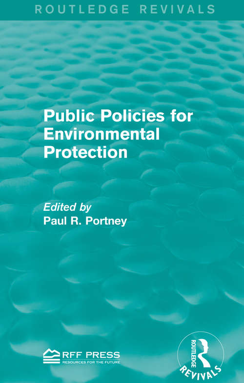 Book cover of Public Policies for Environmental Protection (Routledge Revivals)