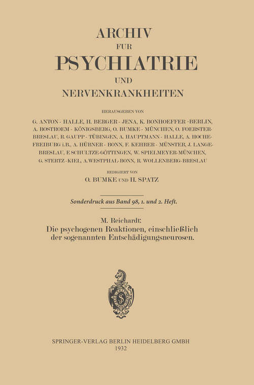 Book cover of Die psychogenen Reaktionen, einschließlich der sogenannten Entschädigungsneurosen (1932)