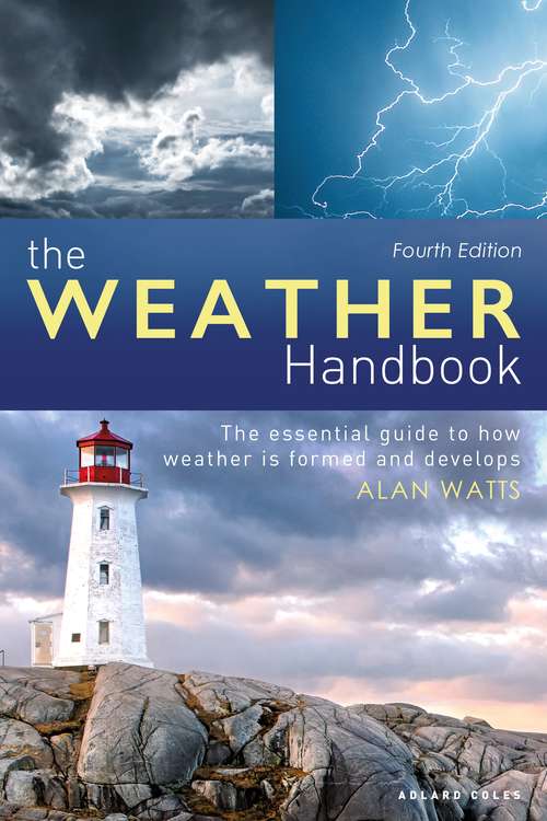 Book cover of The Weather Handbook: The Essential Guide to How Weather is Formed and Develops