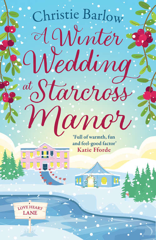 Book cover of A Winter Wedding at Starcross Manor (Love Heart Lane #12)