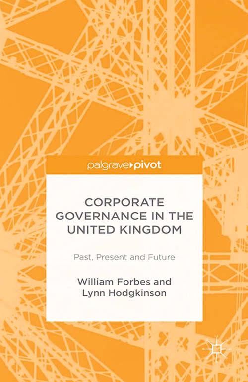 Book cover of Corporate Governance in the United Kingdom: Past, Present and Future (2015)