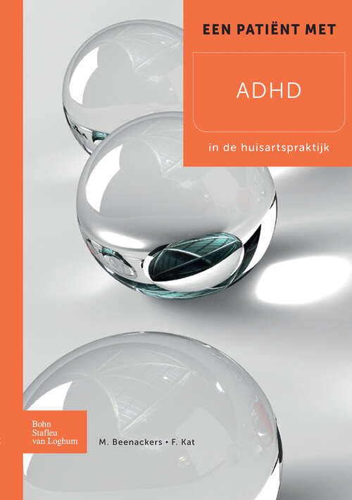 Book cover of Een patient met ADHD: In de huisartspraktijk (2011)