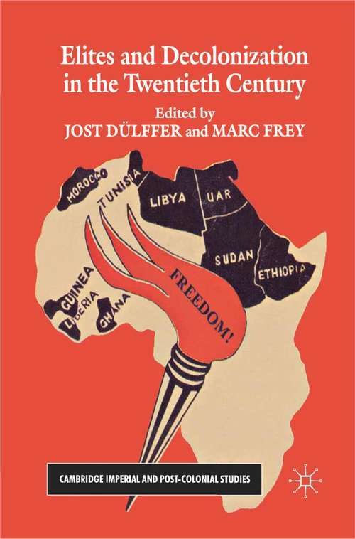 Book cover of Elites and Decolonization in the Twentieth Century (2011) (Cambridge Imperial and Post-Colonial Studies)