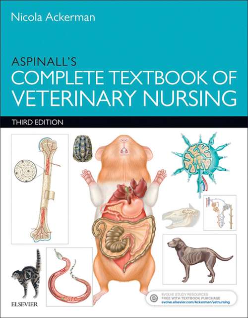 Book cover of Aspinall's Complete Textbook of Veterinary Nursing E-Book: Aspinall's Complete Textbook of Veterinary Nursing E-Book (3)