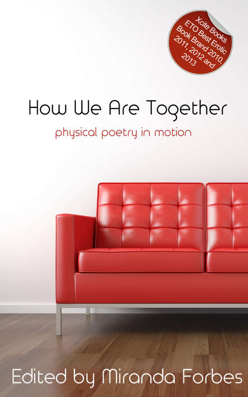 Book cover of How We Are Together: A collection of five erotic stories